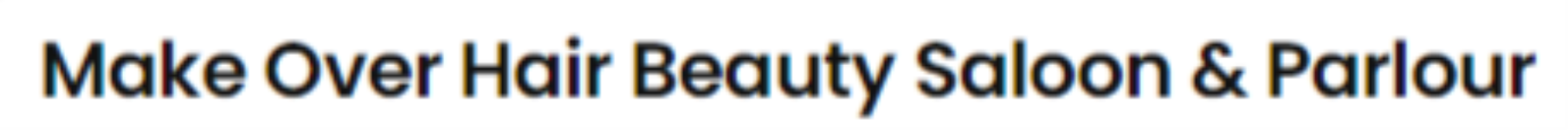 Make Over Hair Beauty Salon And Parlour - Manali