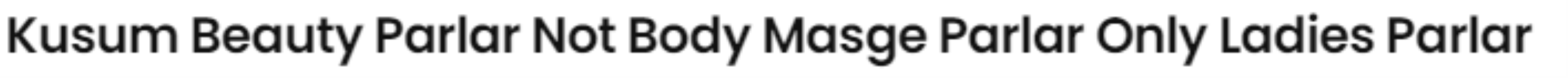 Kusum Beauty Parlar - Shikohabad - Firozabad