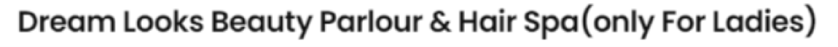 Dream Looks Beauty Parlour And Hair Spa - Tundla - Firozabad