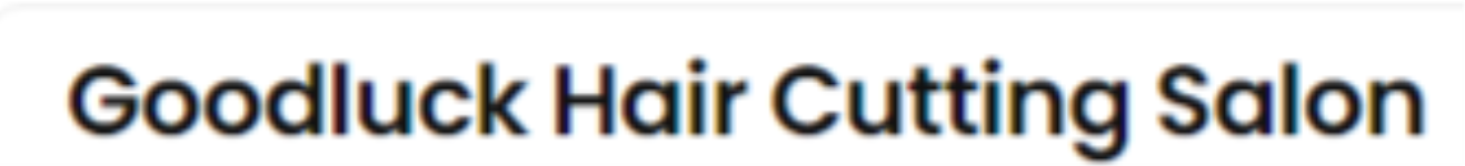 Goodluck Hair Cutting Salon - Hasanpur - Firozabad