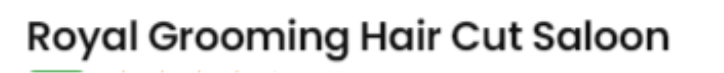 Royal Grooming Hair Cut Salon - Shikohabad - Firozabad