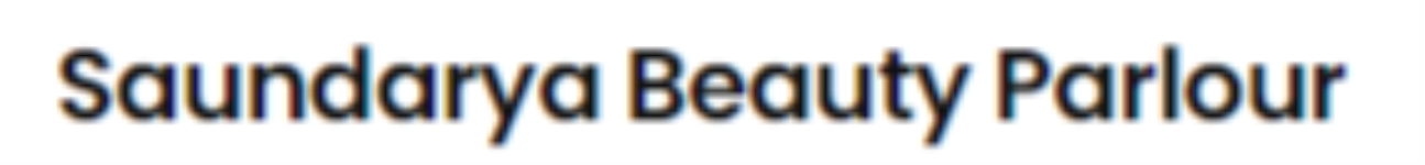 Saundarya Beauty Parlour - Sirsaganj - Firozabad