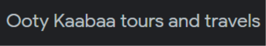 Kaabaa Tours and Travels - Davisdale - Ooty