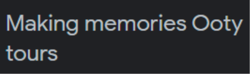 Making memories Ooty Tours - Pudumund - Ooty