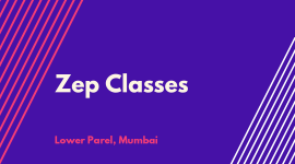 Zep Classes - Lower Parel - Mumbai