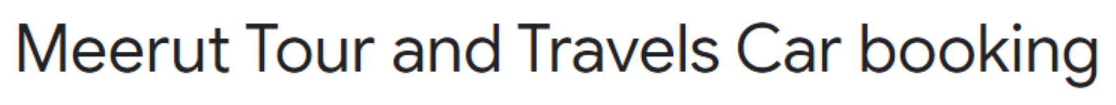 Meerut Tour and Travels Car booking - Jagrati Vihar - Meerut