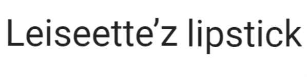 Leiseette’Z Lipstick