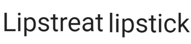 Lipstreat Lipstick