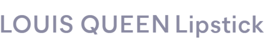 Louis Queen Lipstick