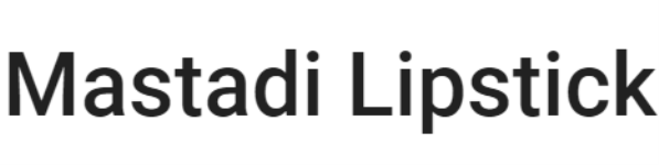 Mastadi Lipstick