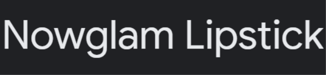 Nowglam Lipstick