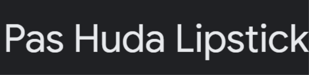 Pas Huda Lipstick