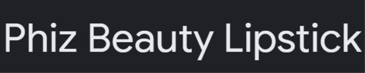Phiz Beauty Lipstick