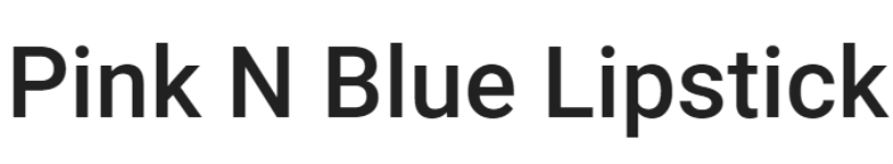 Pink N Blue Lipstick