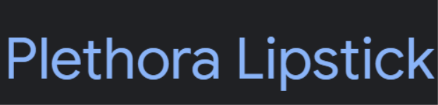 Plethora Lipstick