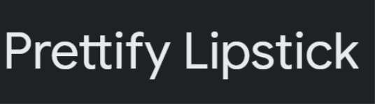 Prettify Lipstick