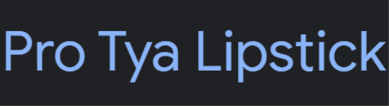 Pro Tya Lipstick