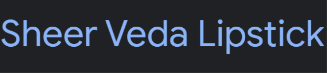 Sheer Veda Lipstick