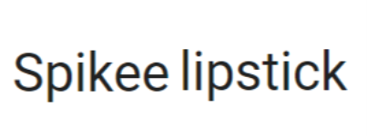 Spikee Lipstick