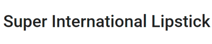 Super International Lipstick