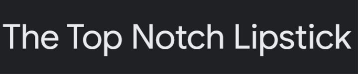 Thetopnotch Lipstick