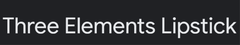 Three Elements Lipstick