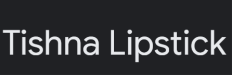 Tishna Lipstick