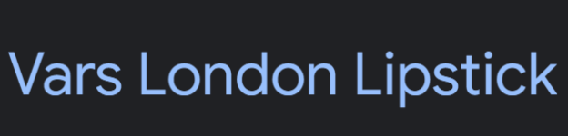 Vars London Lipstick