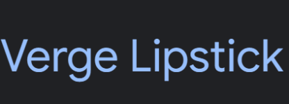 Verge Lipstick