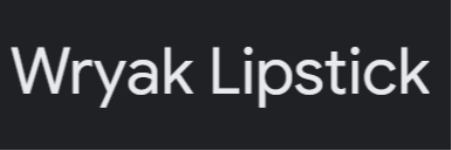 Wryak Lipstick