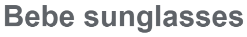 Bebe Sunglasses