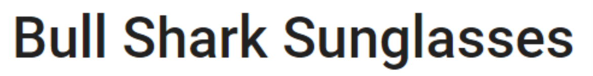 Bull Shark Sunglasses