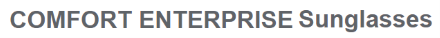 Comfort Enterprise Sunglasses