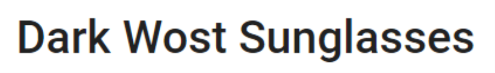 Dark Wost Sunglasses