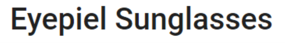 Eyepiel Sunglasses