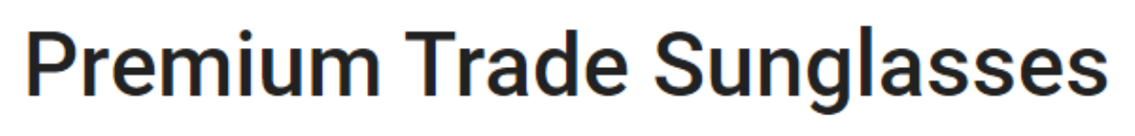 Premium Trade Sunglasses