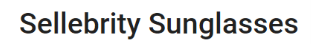 Sellebrity Sunglasses