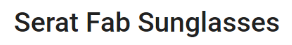 Serat Fab Sunglasses