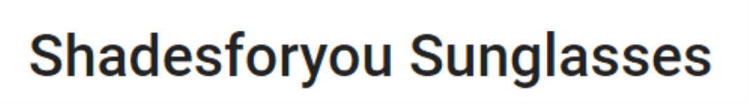 Shadesforyou Sunglasses