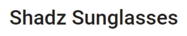Shadz Sunglasses