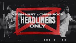 Kevin Hart and Chris Rock - Headliners Only