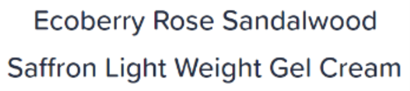 Ecoberry Rose Sandalwood Saffron Light Weight Gel Cream