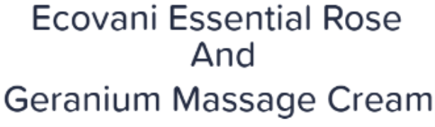 Ecovani Essential Rose And Geranium Massage Cream