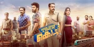 Once Upon A Time In Kochi