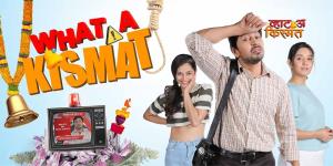 What A Kismat