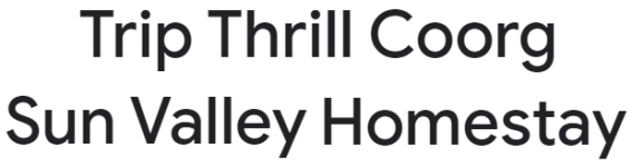 Trip Thrill Sun Valley Homestay - Coorg