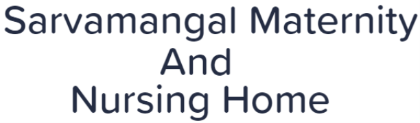 Sarvamangal Maternity And Nursing Home - Ahmedabad