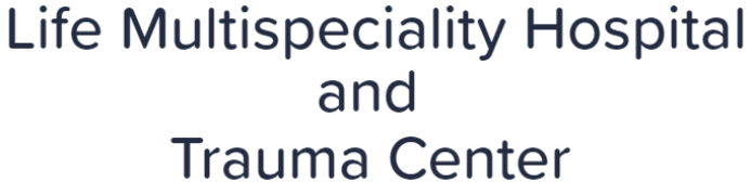 Life Multispeciality Hospital and Trauma Center - Aurangabad