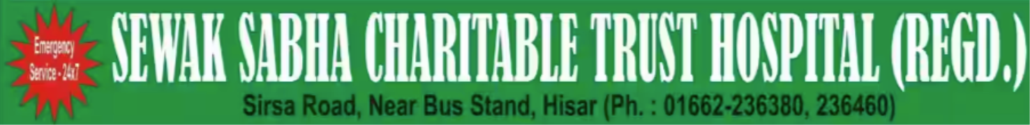 Sewak Sabha Charitable Trust Hospital - Hisar