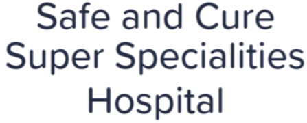 Safe and Cure Super Specialities Hospital - Sikar